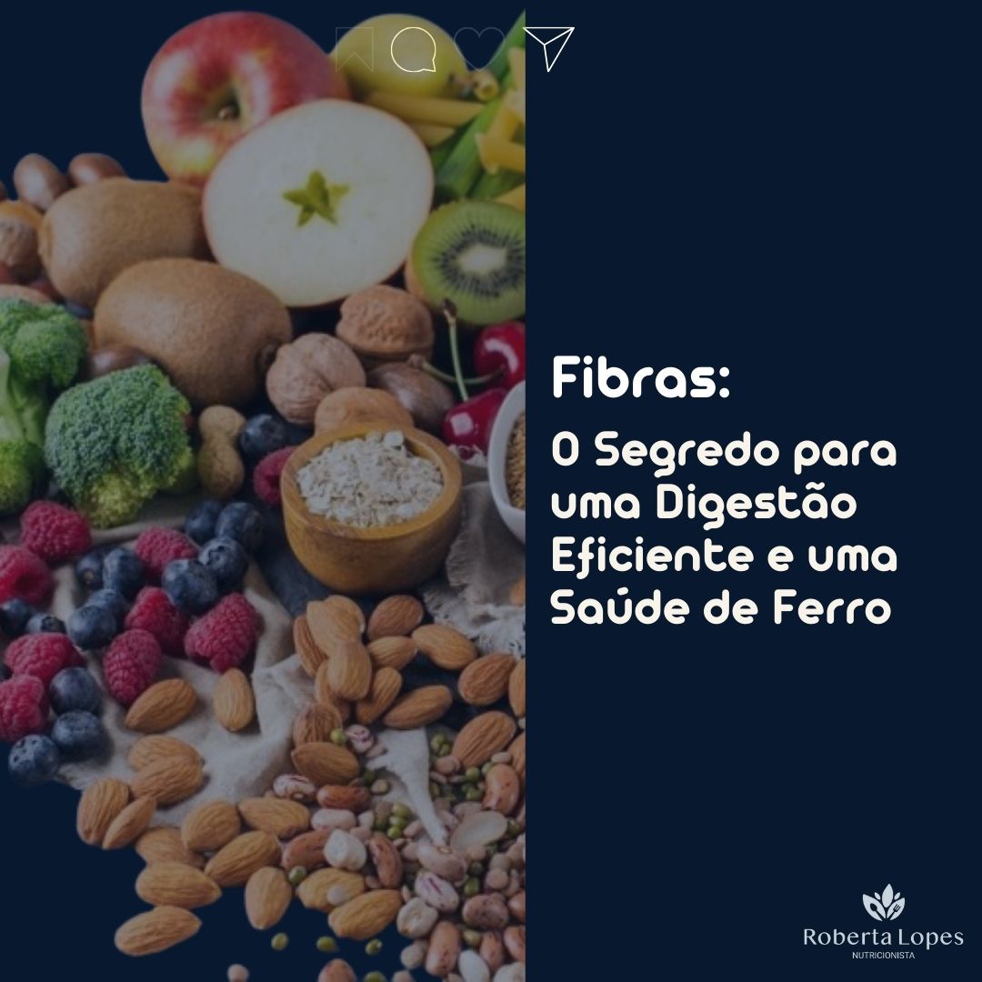 instagram post: fibras o segredo para digestao eficiente