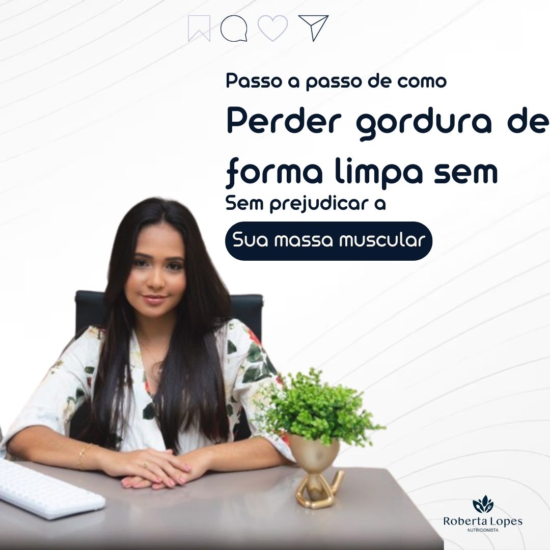 post instagram: como perder gordura de forma limpa sem prejudicar a sua massa muscular