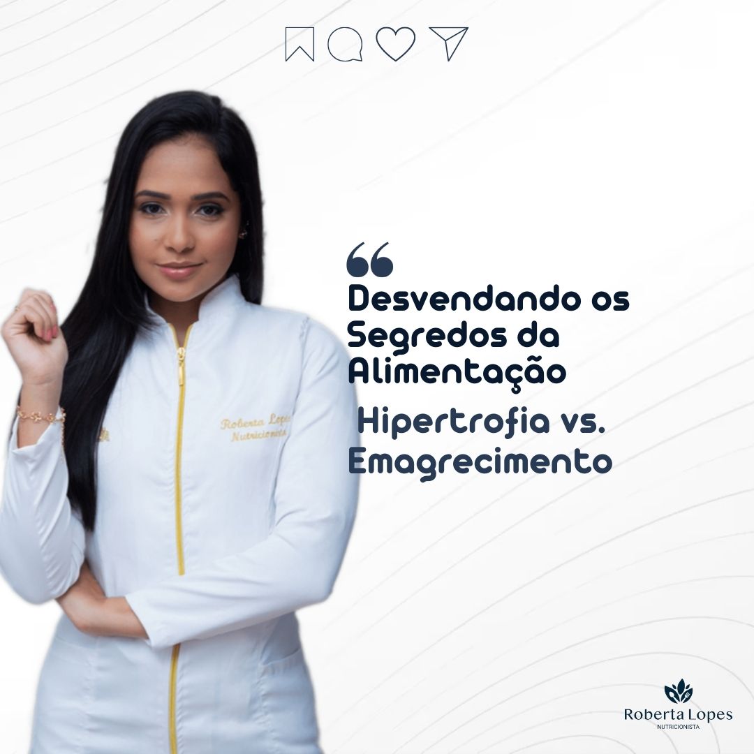 post instagram: desvendando os segredos da alimentacao hipertrofia e emagrecimento